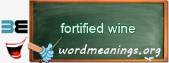 WordMeaning blackboard for fortified wine